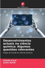 Desenvolvimentos actuais na ciência química: Algumas questões relevantes af Chhabi Garai