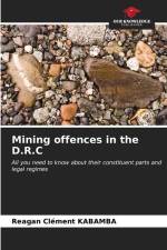 Mining offences in the D.R.C af Reagan Clément Kabamba