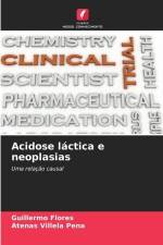 Acidose láctica e neoplasias af Guillermo Flores