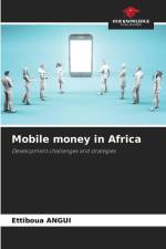 Mobile money in Africa af Ettiboua Angui