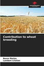 Contribution to wheat breeding af Basso Matías