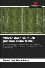 Where does so much passion come from? af Glauco José Costa Souza