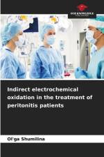 Indirect electrochemical oxidation in the treatment of peritonitis patients af Ol'ga Shumilina