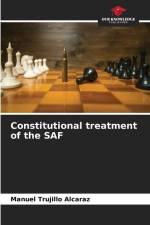 Constitutional treatment of the SAF af Manuel Trujillo Alcaraz