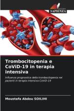 Trombocitopenia e CoViD-19 in terapia intensiva af Moustafa Abdou Soilihi