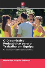 O Diagnóstico Pedagógico para o Trabalho em Equipa af Mercedes Valdés Pedroso