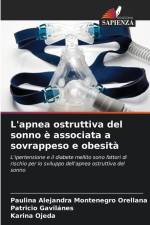 L'apnea ostruttiva del sonno è associata a sovrappeso e obesità af Paulina Alejandra Montenegro Orellana