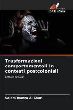 Trasformazioni comportamentali in contesti postcoloniali af Salam Hamza Al Gburi
