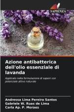 Azione antibatterica dell'olio essenziale di lavanda af Andressa Lima Pereira Santos