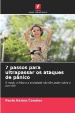 7 passos para ultrapassar os ataques de pânico af Paola Karina Canales