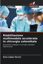 Riabilitazione multimodale accelerata in chirurgia colorettale af Sara López García