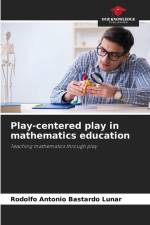 Play-centered play in mathematics education af Rodolfo Antonio Bastardo Lunar