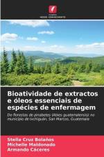 Bioatividade de extractos e óleos essenciais de espécies de enfermagem af Stella Cruz Bolaños