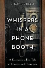 Whispers in a Phone Booth af J. Daniel Reed