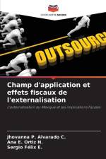 Champ d'application et effets fiscaux de l'externalisation af Jhovanna P. Alvarado C.