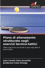Piano di allenamento strutturato negli esercizi tecnico-tattici af Juan Camilo Soto Jaramillo