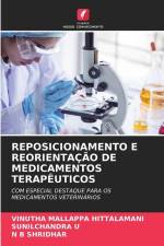 REPOSICIONAMENTO E REORIENTAÇÃO DE MEDICAMENTOS TERAPÊUTICOS af Vinutha Mallappa Hittalamani