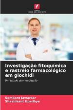 Investigação fitoquímica e rastreio farmacológico em glochidi af Somkant Jawarkar