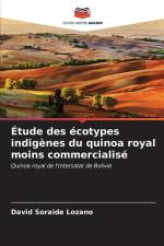 Étude des écotypes indigènes du quinoa royal moins commercialisé af David Soraide Lozano