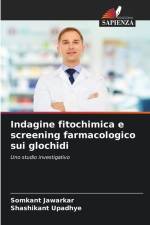 Indagine fitochimica e screening farmacologico sui glochidi af Somkant Jawarkar