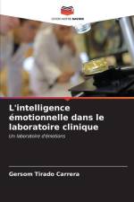 L'intelligence émotionnelle dans le laboratoire clinique af Gersom Tirado Carrera
