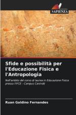 Sfide e possibilità per l'Educazione Fisica e l'Antropologia af Ruan Galdino Fernandes