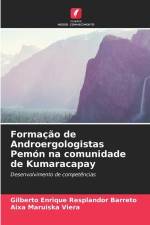 Formação de Androergologistas Pemón na comunidade de Kumaracapay af Gilberto Enrique Resplandor Barreto
