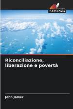 Riconciliazione, liberazione e povertà af John Jamer