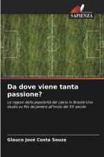 Da dove viene tanta passione? af Glauco José Costa Souza