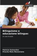 Bilinguismo e educazione bilingue: af Patrícia Guimarães