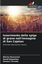 Inserimento della spiga di grano nell'immagine di San Cajetan af Marisa Roncoroni
