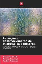Inovação e desenvolvimento de misturas de polímeros af Ouassila Chelil