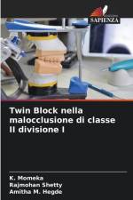 Twin Block nella malocclusione di classe II divisione I af K. Momeka