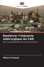 Renforcer l'industrie sidérurgique du CAN af Wilson Enriquez