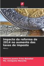 Impacto da reforma de 2014 no aumento das taxas de imposto af Patricia Jazmín Frias Baizabal