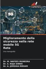 Miglioramento della sicurezza nella rete mobile 5G Rete af M. Nafees Muneera