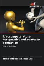 L'accompagnatore terapeutico nel contesto scolastico af Maria Valdicelsia Soares Leal
