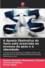 A Apneia Obstrutiva do Sono está associada ao excesso de peso e à obesidade af Paulina Alejandra Montenegro Orellana