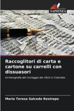 Raccoglitori di carta e cartone su carrelli con dissuasori af María Teresa Salcedo Restrepo
