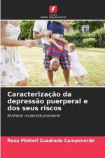Caracterização da depressão puerperal e dos seus riscos af Rosa Mishell Cuadrado Campoverde