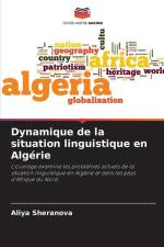 Dynamique de la situation linguistique en Algérie af Aliya Sheranova