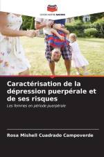Caractérisation de la dépression puerpérale et de ses risques af Rosa Mishell Cuadrado Campoverde