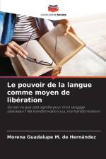 Le pouvoir de la langue comme moyen de libération af Morena Guadalupe M. de Hernández