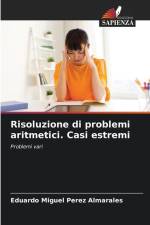 Risoluzione di problemi aritmetici. Casi estremi af Eduardo Miguel Pérez Almarales