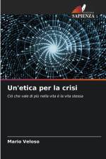 Un'etica per la crisi af Mario Veloso