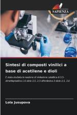 Sintesi di composti vinilici a base di acetilene e dioli af Lola Jusupova
