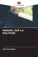 MANUEL SUR LA SOLITUDE af Lily Fernandes