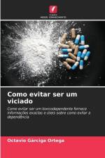 Como evitar ser um viciado af Octavio Gárciga Ortega