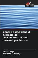 Genere e decisione di acquisto dei consumatori di beni durevoli per la casa af Esther Garga