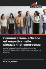Comunicazione efficace ed empatica nelle situazioni di emergenza af Arbizu Julieta